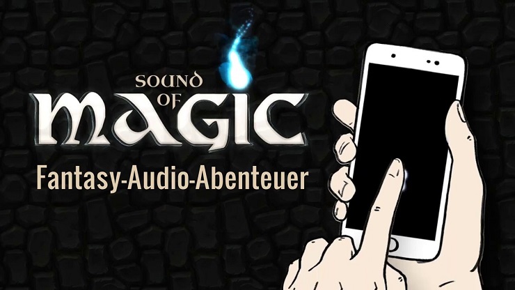 Logo der App Sound of Magic, darunter steht Fantasy-Audio-Abenteuer, rechts Zeichnung eines Smartphones dass in der Hand gehalten wird