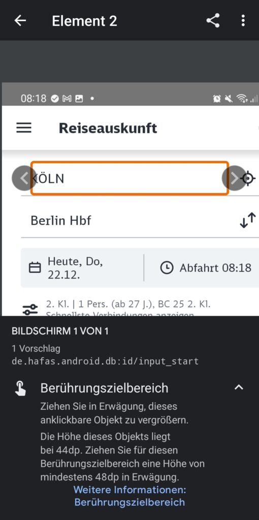 Test der DB App mit dem Accessibility Scanner: Empfehlungen zur Vergrößerten Darstellung einer Bedienfläche