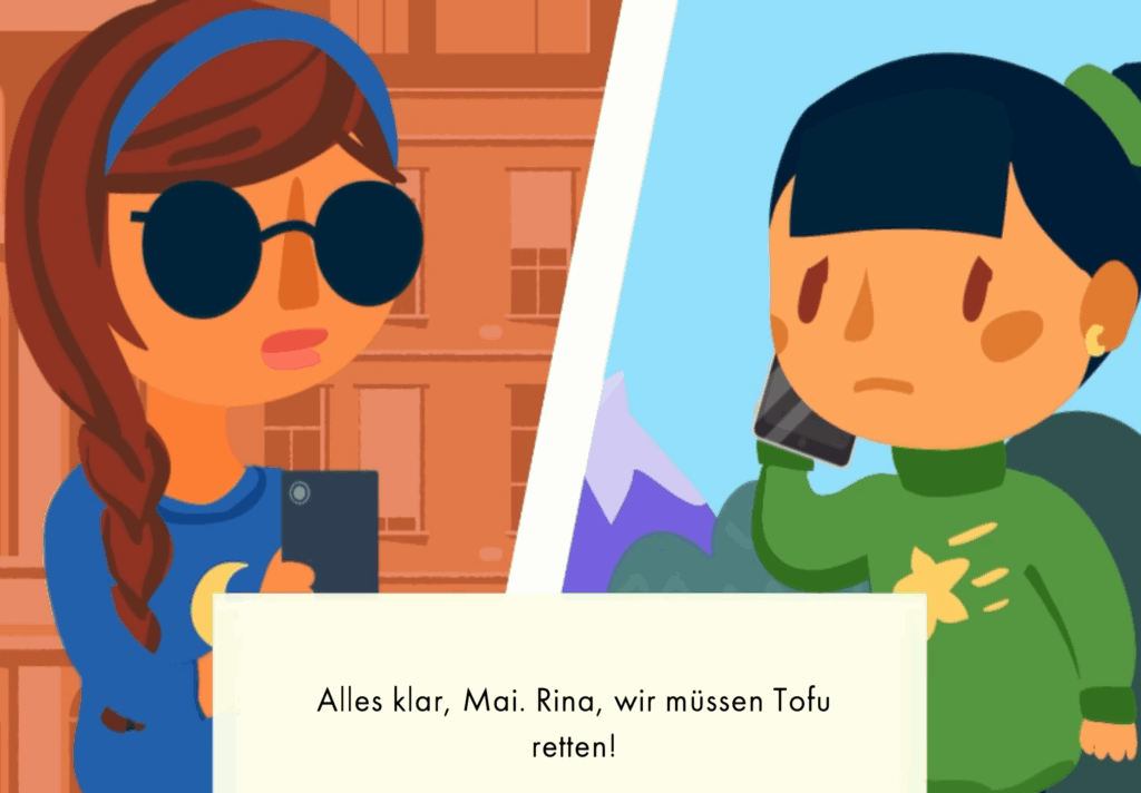 Melissa und Mai am Telefon mit eingeblendeten Dialog, Melissa sagt: "Alles klar, Mai. Rina, wir müssen Tofu retten!"